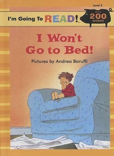 I Won't Go to Bed!: (I'm Going to Read! Level 3 (Pb))