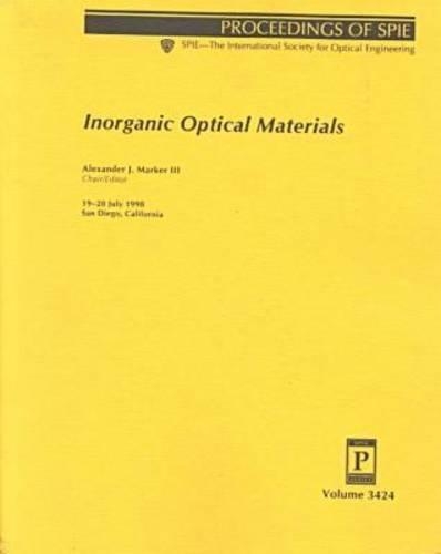 Inorganic Optical Materials: (Proceedings of SPIE)