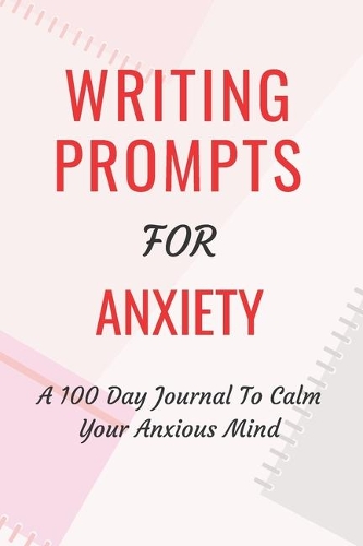 Writing Prompts For Anxiety