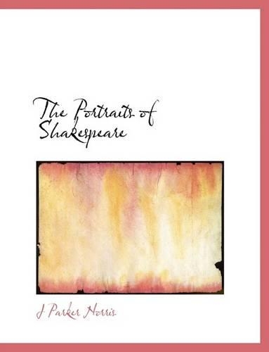 The Portraits of Shakespeare