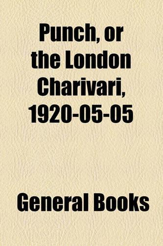 Punch, or the London Charivari, 1920-05-05