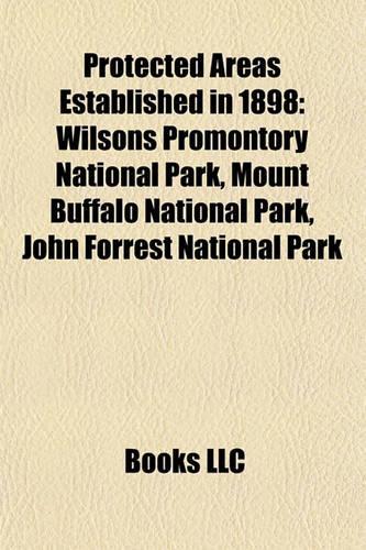 Protected Areas Established in 1898
