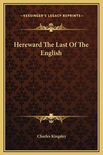 Hereward The Last Of The English