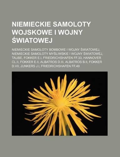 Niemieckie Samoloty Wojskowe I Wojny Wiatowej