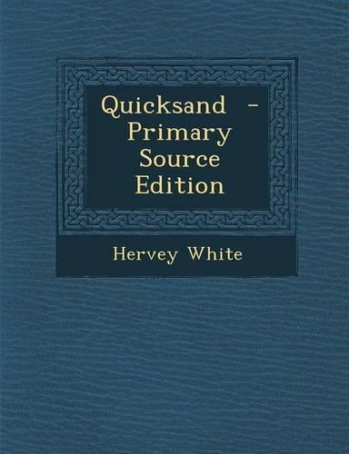 Quicksand - Primary Source Edition