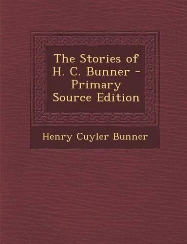 The Stories of H. C. Bunner