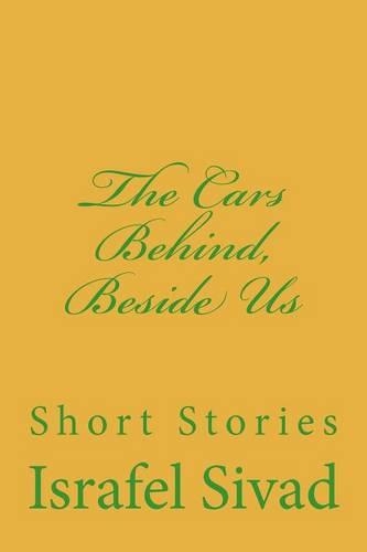 The Cars Behind, Beside Us