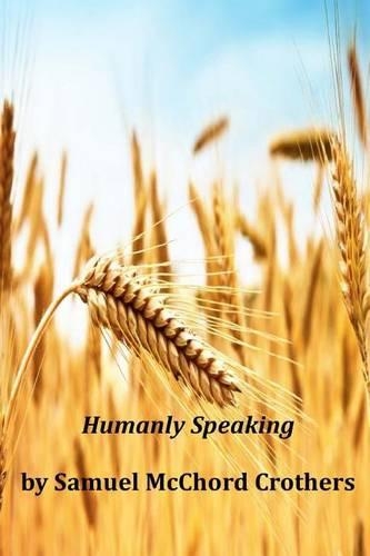 Humanly Speaking