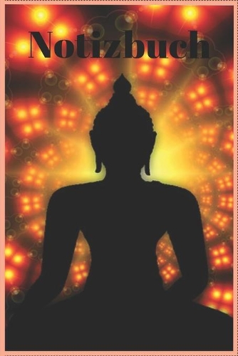 Notizbuch Buddha: 120 Seiten / dot grid / Punkteraster / DIN A5 (6x9) / Buddha Geschenkbuch #13