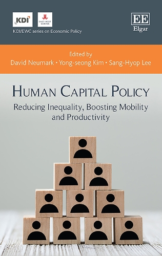 Human Capital Policy: Reducing Inequality, Boosting Mobility and Productivity(KDI/EWC series on Economic Policy)