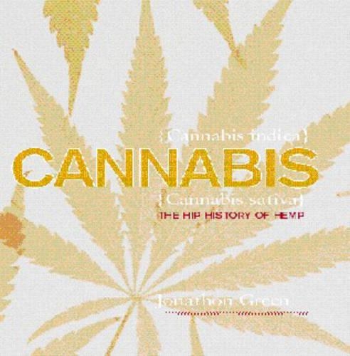 Cannabis: The Hip History of Hemp