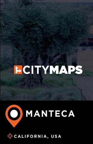 City Maps Manteca California, USA