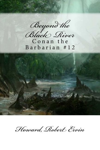 Beyond the Black River