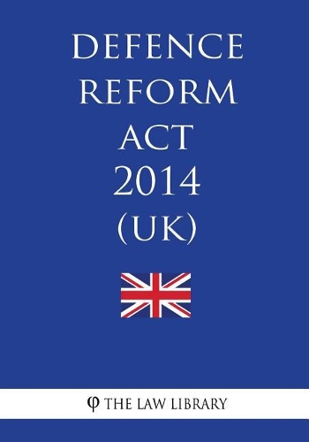Defence Reform Act 2014 (UK)