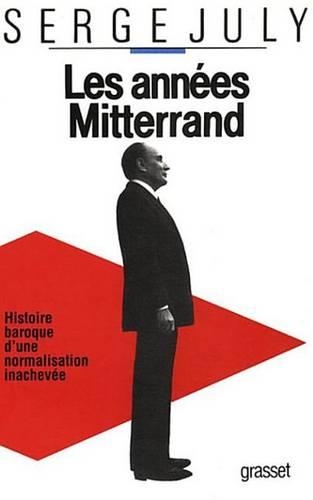 Les Annees Mitterrand