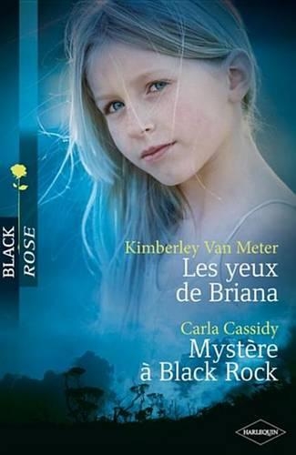 Les Yeux de Briana - Mystere a Black Rock