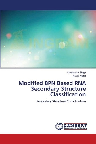 Modified BPN Based RNA Secondary Structure Classification: (English)