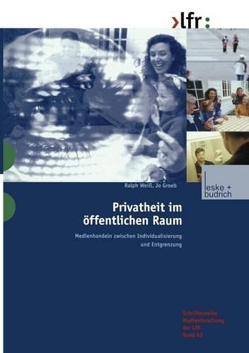 Privatheit im öffentlichen Raum