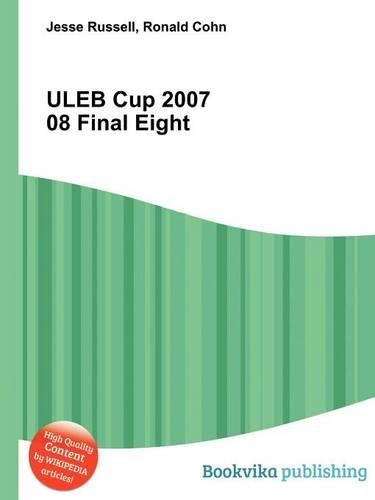 Uleb Cup 2007 08 Final Eight