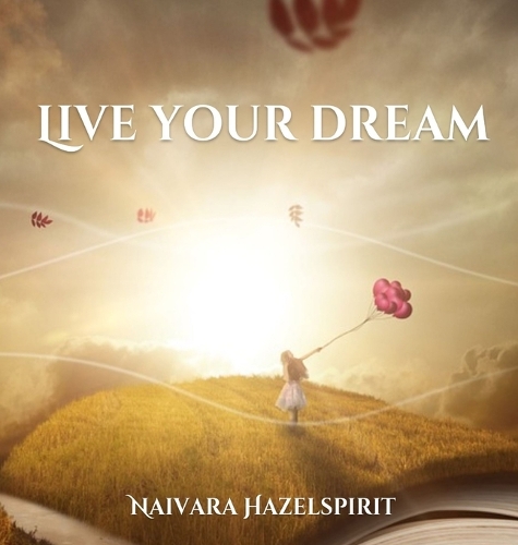 Live Your Dream
