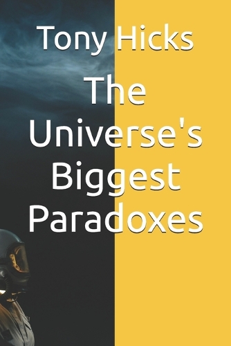 Universe's Biggest Paradoxes