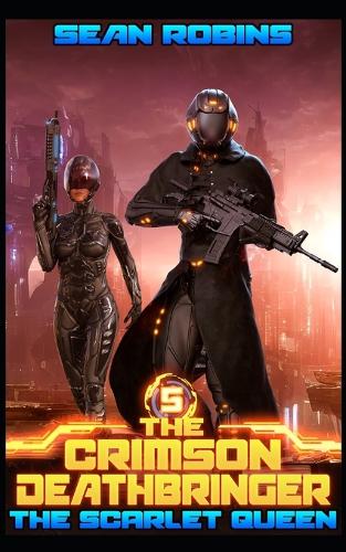 Scarlet Queen: An Epic Space Opera/Time Travel Adventure