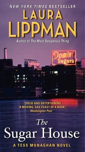 The Sugar House: A Tess Monaghan Novel