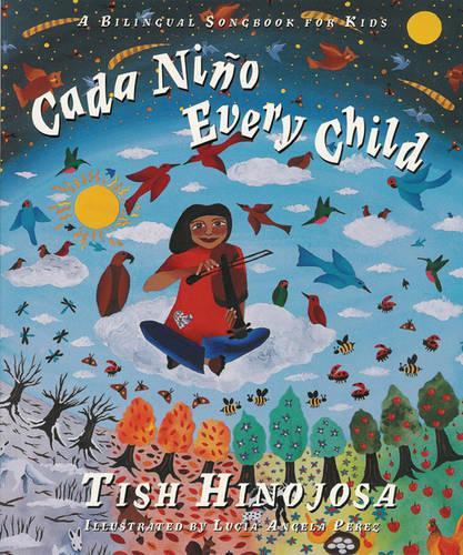 Cada Nino/Every Child: A Bilingual Songbook for Kids(Spanish)