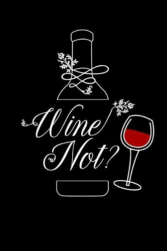 Wine Not