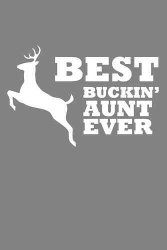 Best Buckin' Aunt Ever