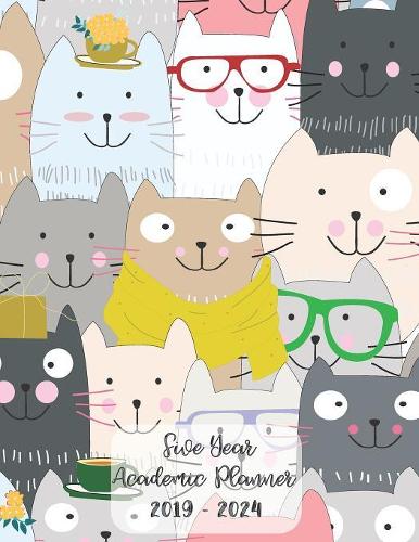2019-2024 Five Year Academic Planner: 60 Months of Academic planner August 2019-July 2024, For schedule manangement in school for boy and girls with Cat gang(Acadmic Planner 5 Year August 2019 - July 2024)