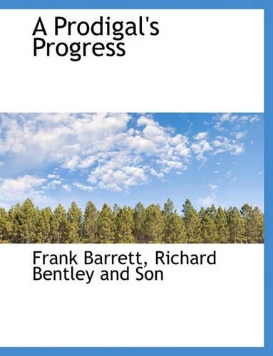 A Prodigal's Progress