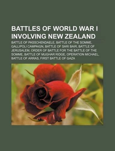 Battles of World War I Involving New Zealand: Battle of Passchendaele, Battle of the Somme, Gallipoli Campaign, Battle of Sari Bair(English)