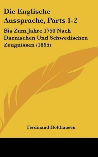 Die Englische Aussprache, Parts 1-2