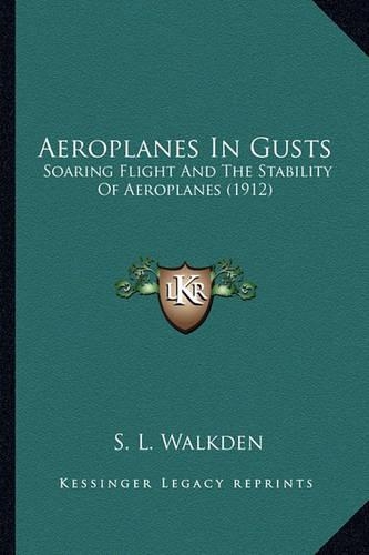Aeroplanes In Gusts