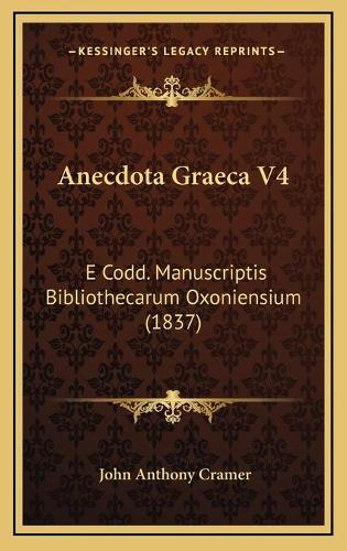 Anecdota Graeca V4