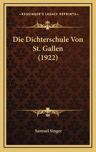 Die Dichterschule Von St. Gallen (1922)