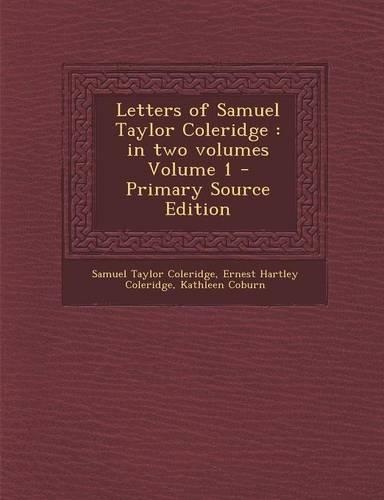 Letters of Samuel Taylor Coleridge