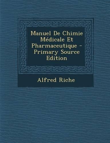 Manuel De Chimie Médicale Et Pharmaceutique