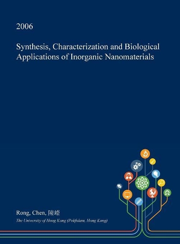 Synthesis, Characterization and Biological Applications of Inorganic Nanomaterials: (English)