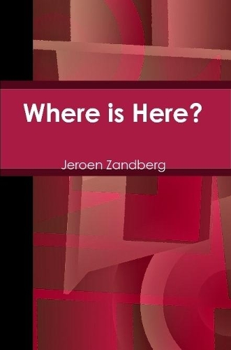 Where is Here?