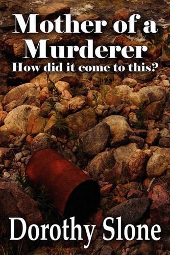 Mother of a Murderer: How Did It Come to This?(English)