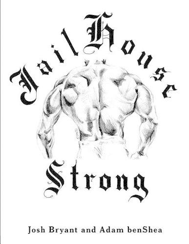 Jailhouse Strong