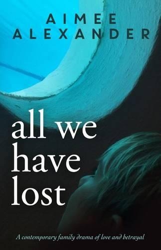 All We Have Lost: (English)