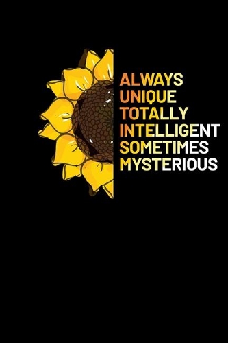 Always Unique Totally Intelligent Sometimes Mysterious: Graph Paper Journal / Notebook / Diary Gift - 6"x9" - 120 pages - Graph Paper - 5mm x 5mm - Matte Cover