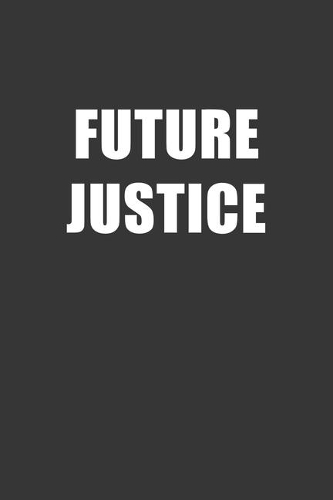 Future Justice Notebook