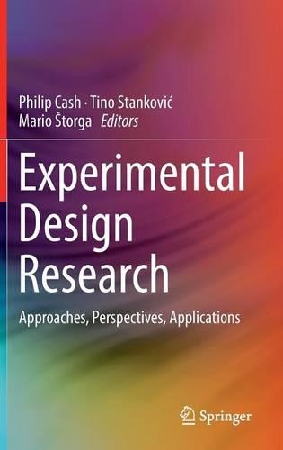 Experimental Design Research: Approaches, Perspectives, Applications(English)