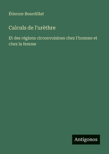 Calculs de l'urèthre