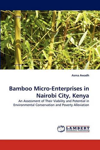 Bamboo Micro-Enterprises in Nairobi City, Kenya