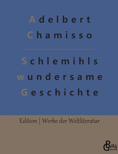 Schlemihls wundersame Geschichte